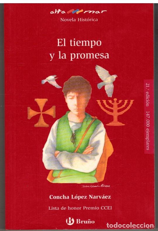 Libros: EL TIEMPO Y LA PROMESA - CONCHA LOPEZ NARVAEZ - Foto 1