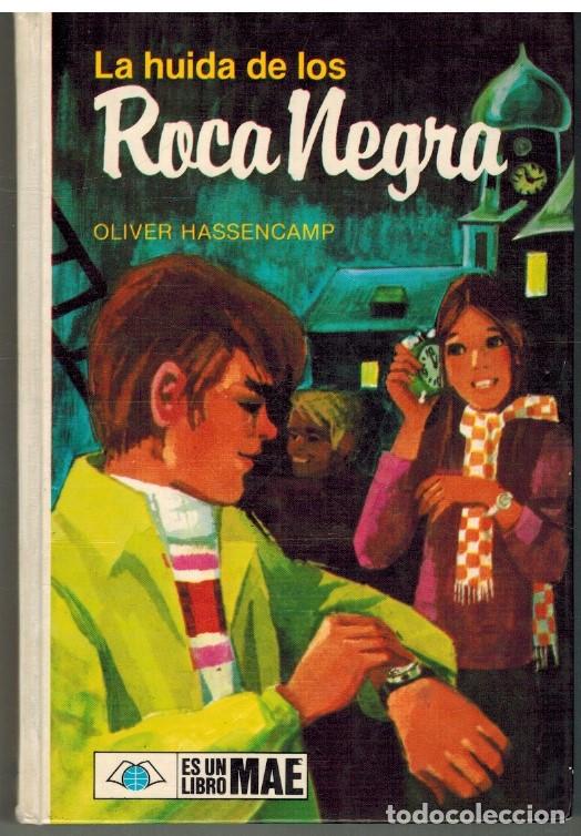 Libros: LA HUIDA DE LOS ROCA NEGRA - OLIVER HASSENCAMP - Foto 1