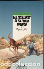 Libros: LAS AVENTURAS DE UN PERRO PERDIDO - DAGMAR GATIN - Foto 1