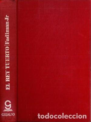 Libros: EL REY TUERTO - EDWIN FADIMAN JR - Foto 1