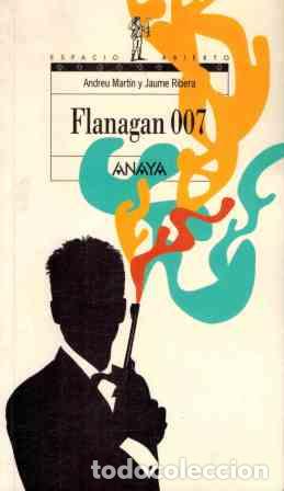 Libros: FLANAGAN 007 - ANDREU MARTIN Y JAUME RIBERA - Foto 1