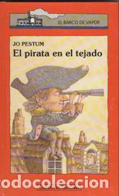 Libros: EL PIRATA EN EL TEJADO - JO PESTUM - Foto 1