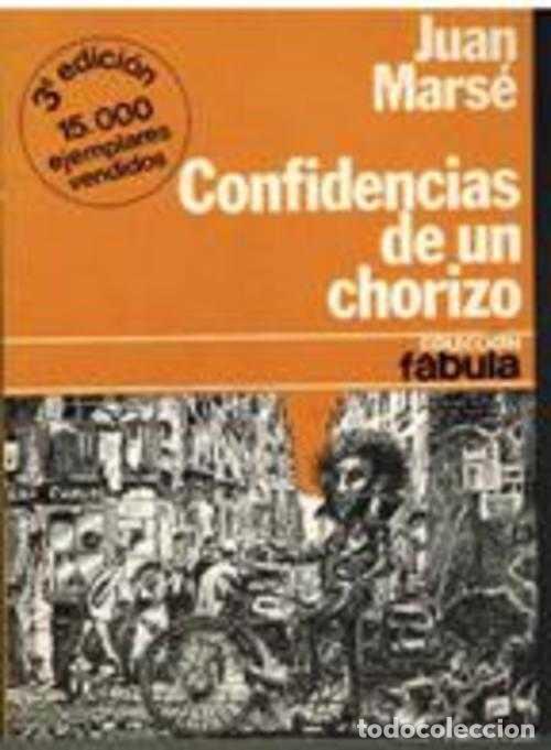 Libros: CONFIDENCIAS DE UN CHORIZO - JUAN MARSE - Foto 1