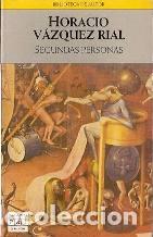 Libros: SEGUNDAS PERSONAS - HORACIO VAZQUEZ RIAL - Foto 1