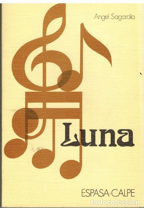 Libros: LUNA - ANGEL SAGARDIA - Foto 1