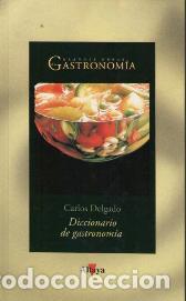 Libros: DICCIONARIO DE GASTRONOMIA - CARLOS DELGADO - Foto 1