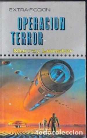 Libros: OPERACION TERROR - MURRAY LEINSTER - Foto 1