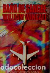 Libros: BA&Ntilde;O DE SANGRE - WILLIAM WINGATE - Foto 1