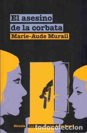 Libros: EL ASESINO DE LA CORBATA - MARIE AUDE MURAIL - Foto 1