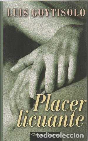 Libros: PLACER LICUANTE - LUIS GOYTISOLO - Foto 1
