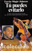 Libros: TU PUEDES EVITARLO - EARVIN MAGIC JOHNSON - Foto 1