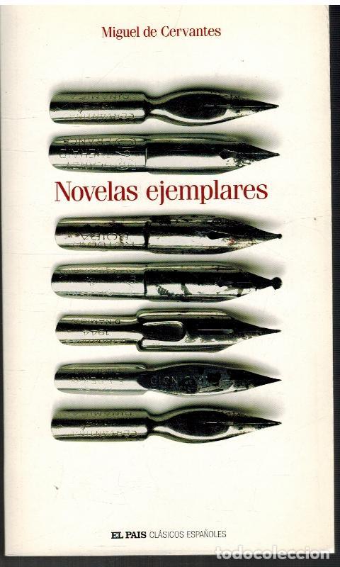 Libros: NOVELAS EJEMPLARES - MIGUEL DE CERVANTES - Foto 1