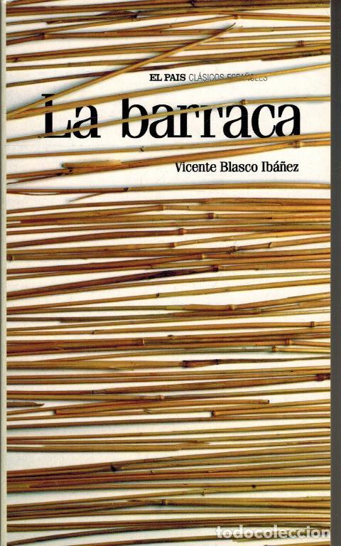 Libros: LA BARRACA - VICENTE BLASCO IBA&Ntilde;EZ - Foto 1
