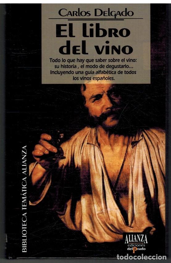 Libros: EL LIBRO DEL VINO - CARLOS DELGADO - Foto 1