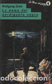 Libros: LA DAMA DEL PERDIGUERO NEGRO - WOLFGANG ECKE - Foto 1