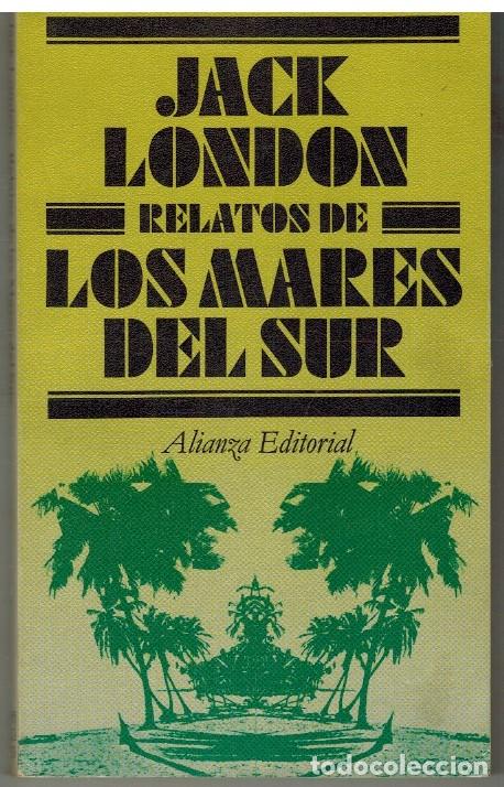 Libros: RELATOS DE LOS MARES DEL SUR - JACK LONDON - Foto 1