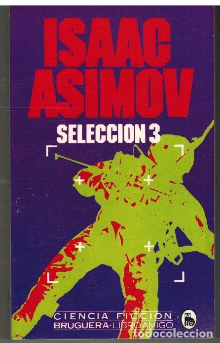 Libros: ASIMOV SELECCION 3 - ISAAC ASIMOV - Foto 1