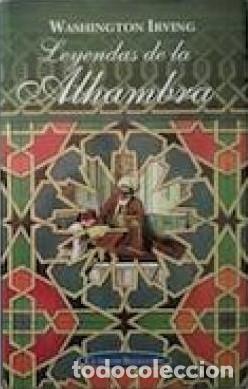 Libros: LEYENDAS DE LA ALHAMBRA - WASHINGTON IRVING - Foto 1