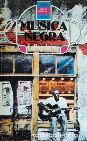 Libros: MUSICA NEGRA - LEROY JONES - Foto 1