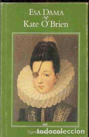 Libros: ESA DAMA - KATE O BRIEN - Foto 1