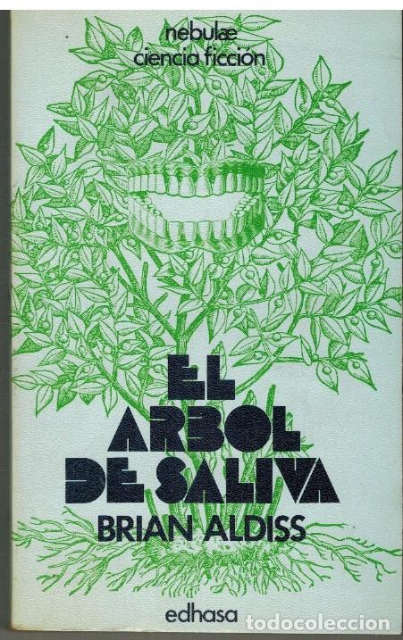 Libros: EL ARBOL DE SALIVA - BRIAN W ALDISS - Foto 1