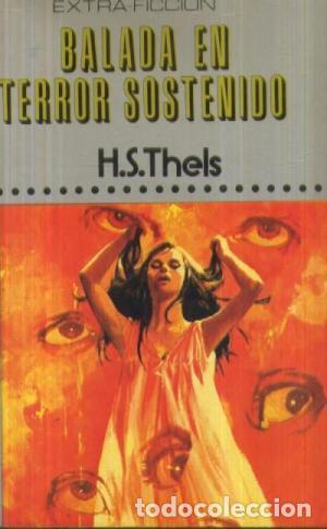 Libros: BALADA EN TERROR SOSTENIDO - H S THELS - Foto 1