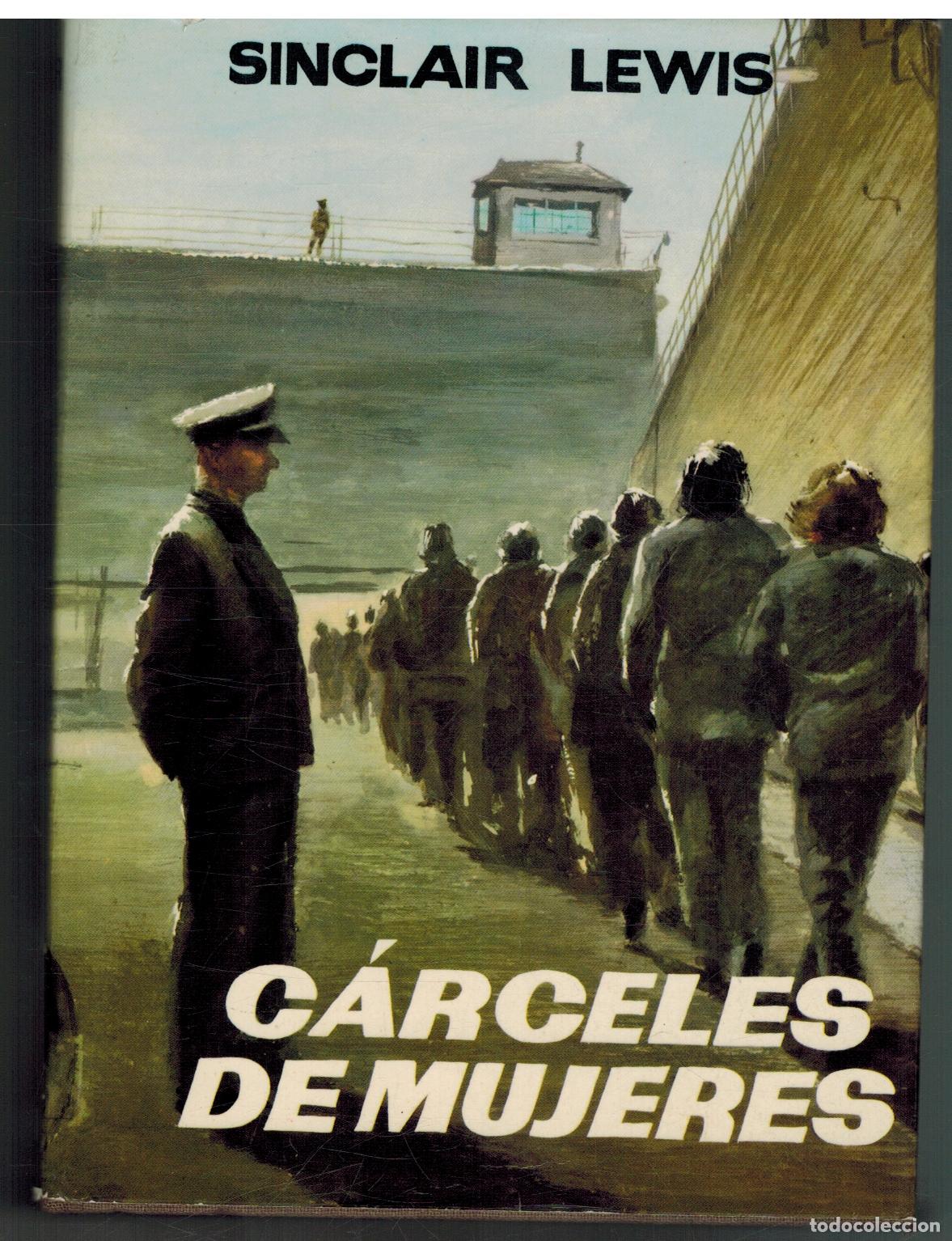 Libros: CARCELES DE MUJERES - SINCLAIR LEWIS - Foto 1