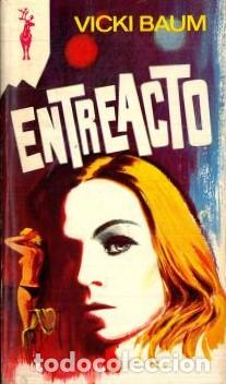 Libros: ENTREACTO - VICKI BAUM - Foto 1