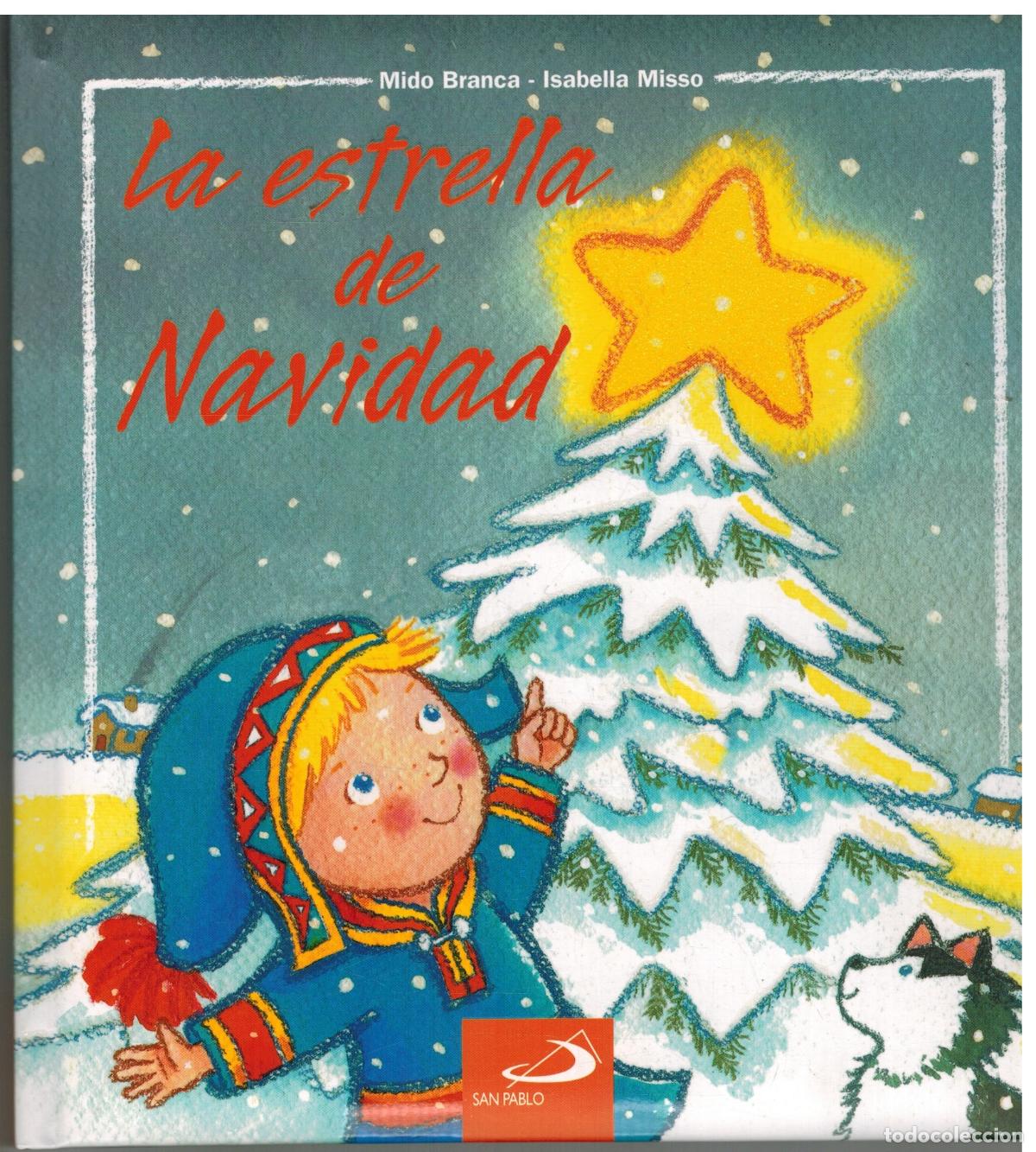 Libros: LA ESTRELLA DE NAVIDAD - MIDO BRANCA / ISABELLA MISSO - Foto 1