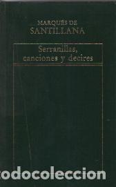 Libros: SERRANILLAS CANCIONES Y DECIRES - MARQUES DE SANTILLANA - Foto 1