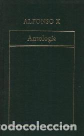 Libros: ANTOLOGIA - ALFONSO X - Foto 1