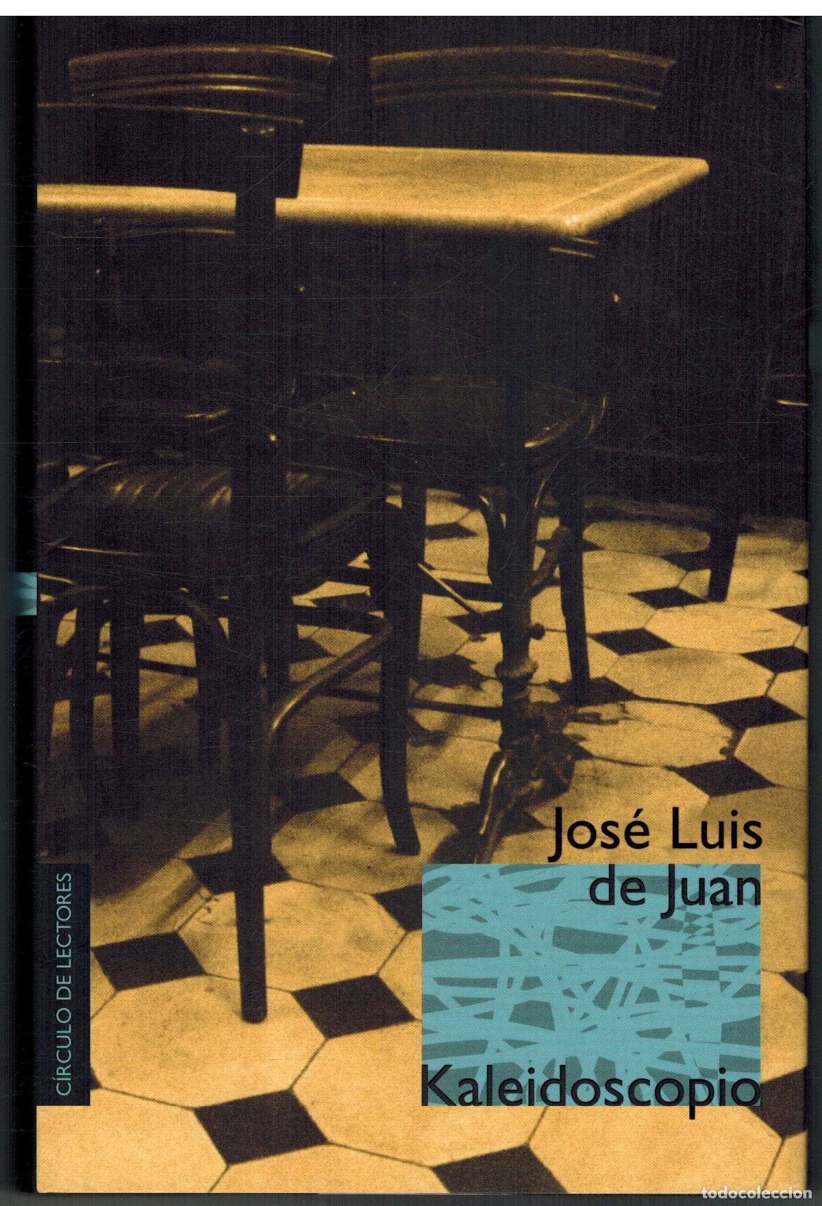 Libros: KALEIDOSCOPIO - JOSE LUIS DE JUAN - Foto 1