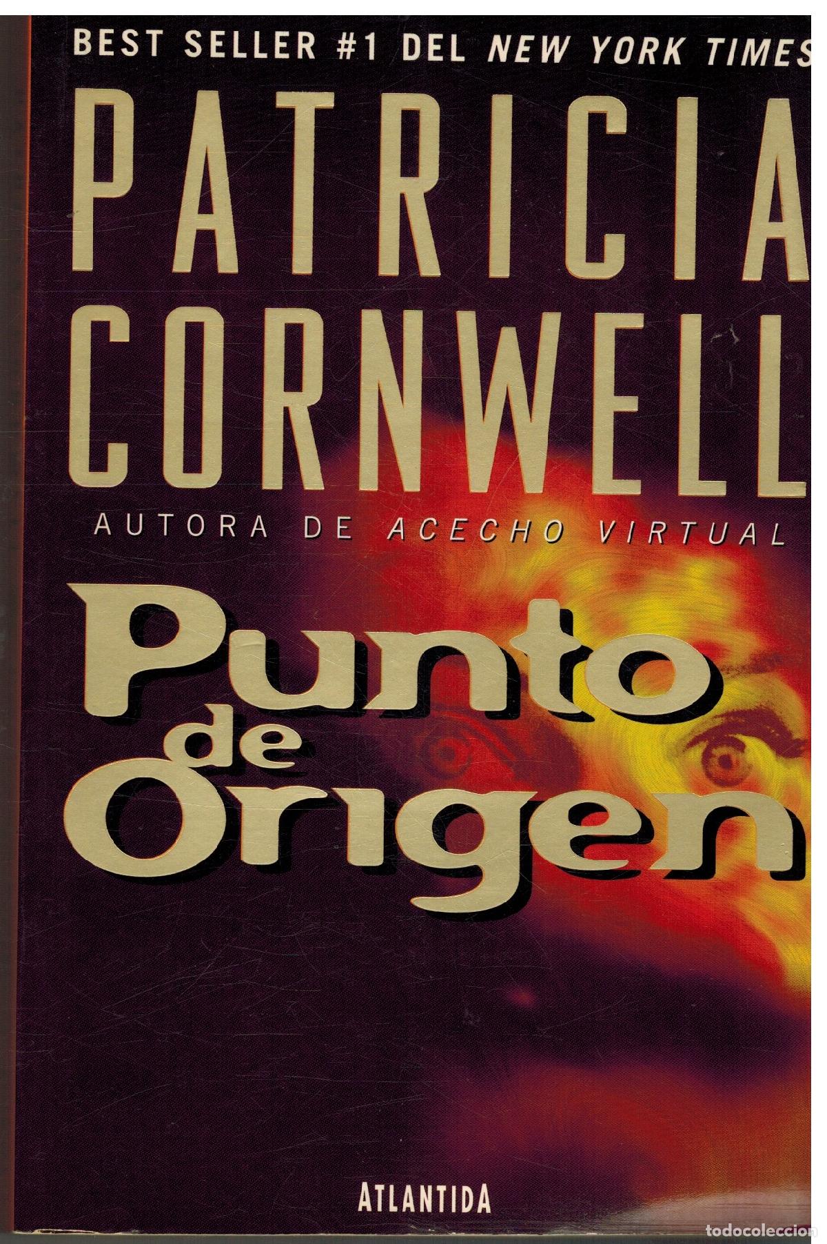 Libros: PUNTO DE ORIGEN - PATRICIA CORNWELL - Foto 1