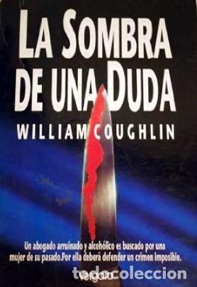 Libros: LA SOMBRA DE UNA DUDA - WILLIAM COUGHLIN - Foto 1