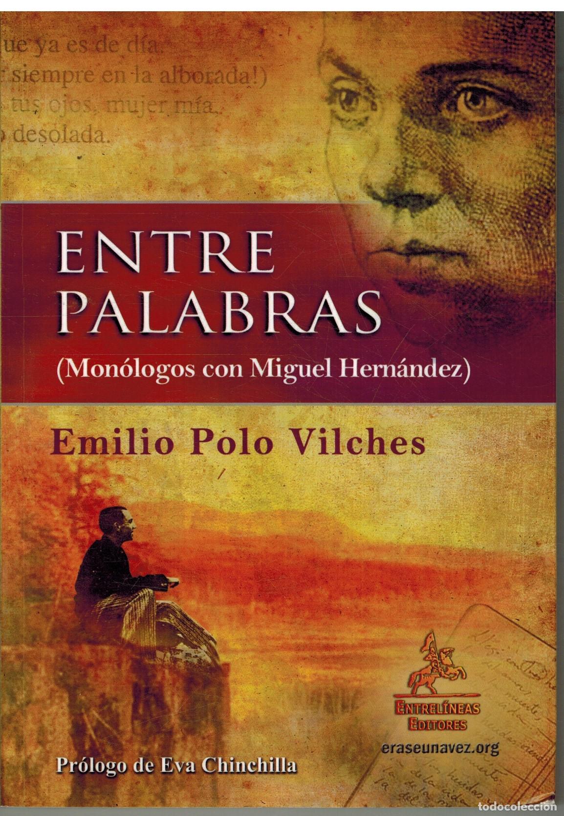 Libros: ENTRE PALABRAS - EMILIO POLO VILCHES - Foto 1