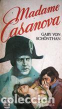Libros: MADAME CASANOVA - GABY VON SCHONTHAN - Foto 1