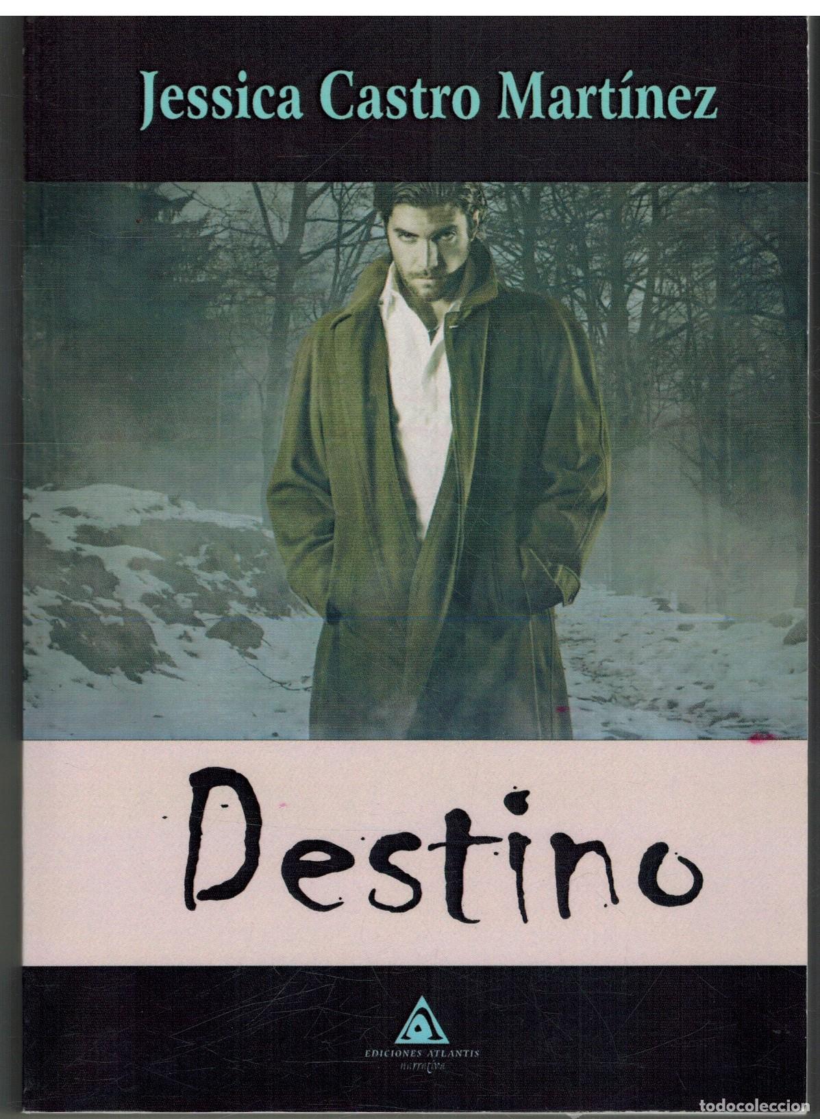 Libros: DESTINO - JESSICA CASTRO MARTINEZ - Foto 1