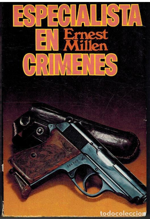 Libros: ESPECIALISTA EN CRIMENES - ERNEST MILLEN - Foto 1