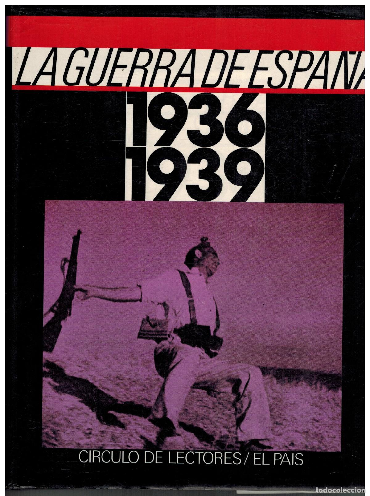 Libros: LA GUERRA DE ESPA&Ntilde;A 1936 - 1939 - - - Foto 1
