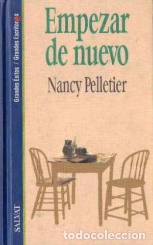 Libros: EMPEZAR DE NUEVO - NANCY PELLETIER - Foto 1