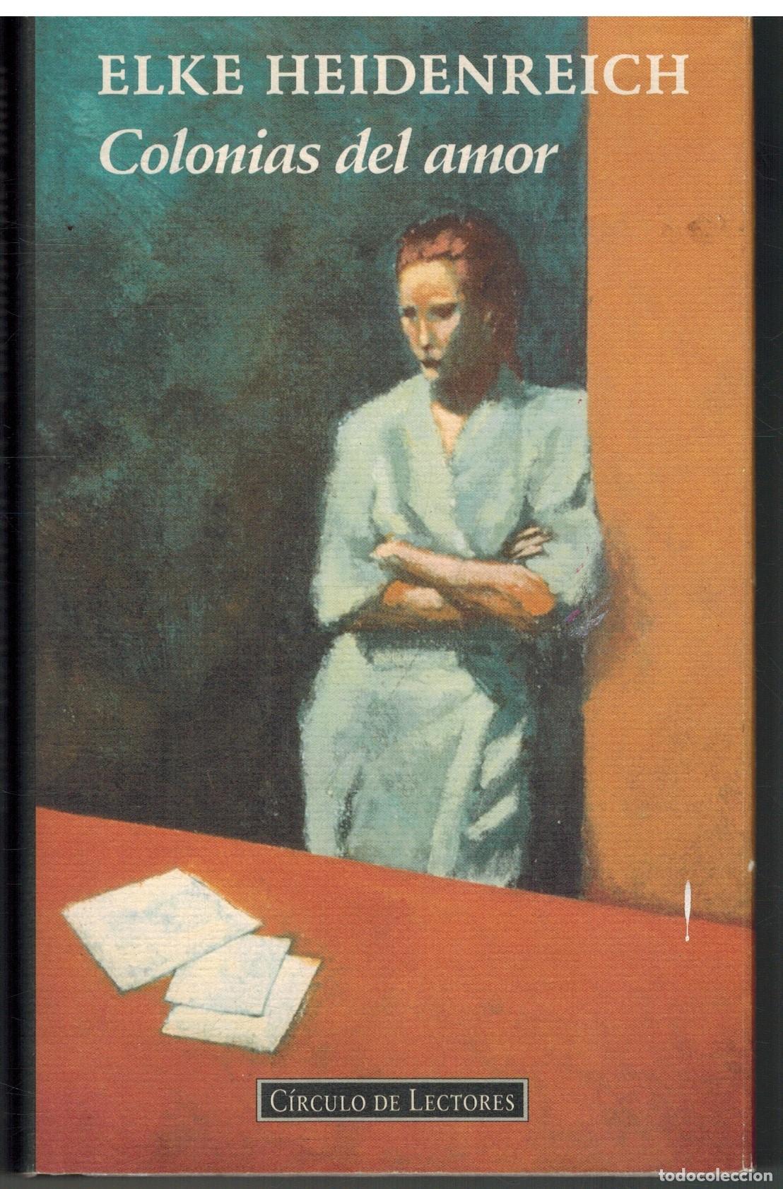 Libros: COLONIAS DEL AMOR - ELKE HEIDENREICH - Foto 1