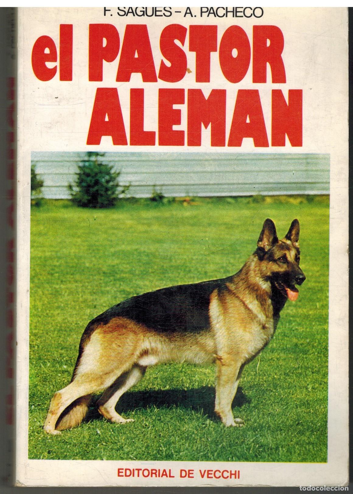 Libros: EL PASTOR ALEMAN - F. SAGUES / A. PACHECO - Foto 1