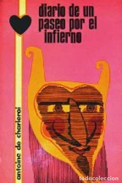 Livres: DIARIO DE UN PASEO POR EL INFIERNO - ANTONIE DE CHARLEROI