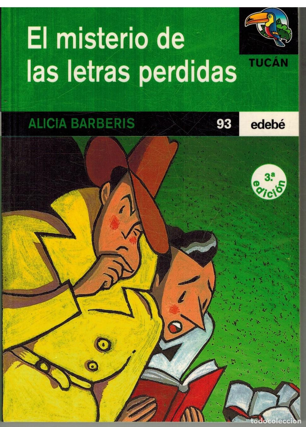 Libros: EL MISTERIO DE LAS LETRAS PERDIDAS - ALICIA BARBERIS - Foto 1