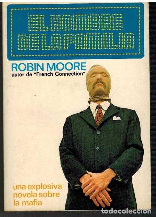 Libros: EL HOMBRE DE LA FAMILIA - ROBIN MOORE - Foto 1