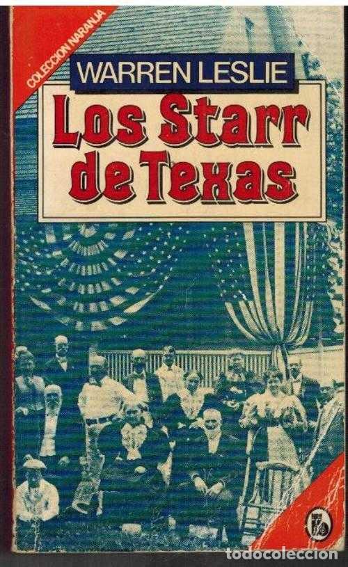 Libros: LOS STARR DE TEXAS - WARREN LESLIE - Foto 1