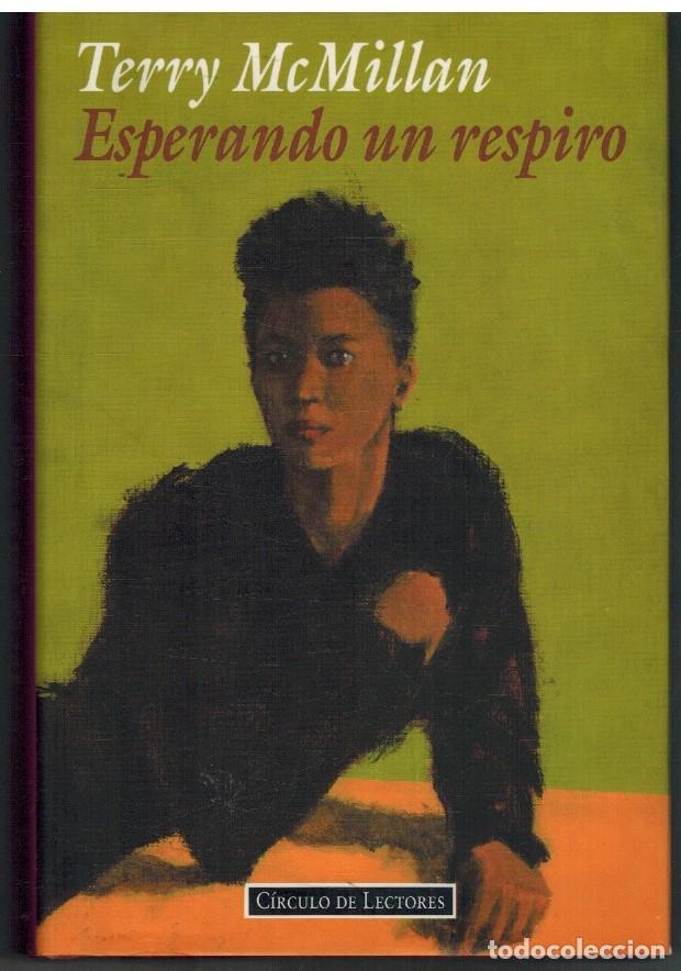 Libros: ESPERANDO UN RESPIRO - TERRY MCMILLAN - Foto 1