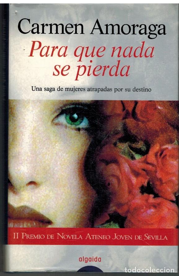 Libros: PARA QUE NADA SE PIERDA - CARMEN AMORAGA - Foto 1