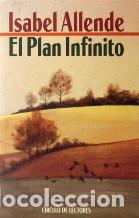 Libros: EL PLAN INFINITO - ISABEL ALLENDE - Foto 1