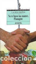 Libros: NO TE LAVES LAS MANOS, FLANAGAN - ANDREU MARTIN / JAUME RIBERA - Foto 1
